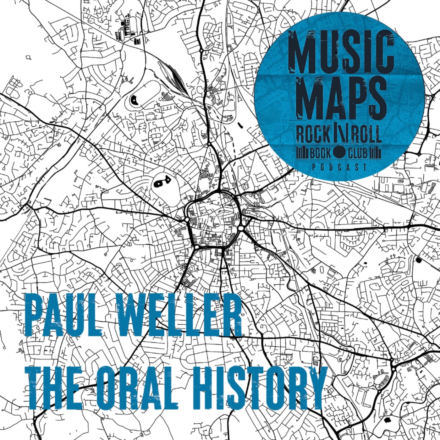 102 - Paul Weller- The Oral History with Steve Brookes, Eddie Piller & Dan Jennings