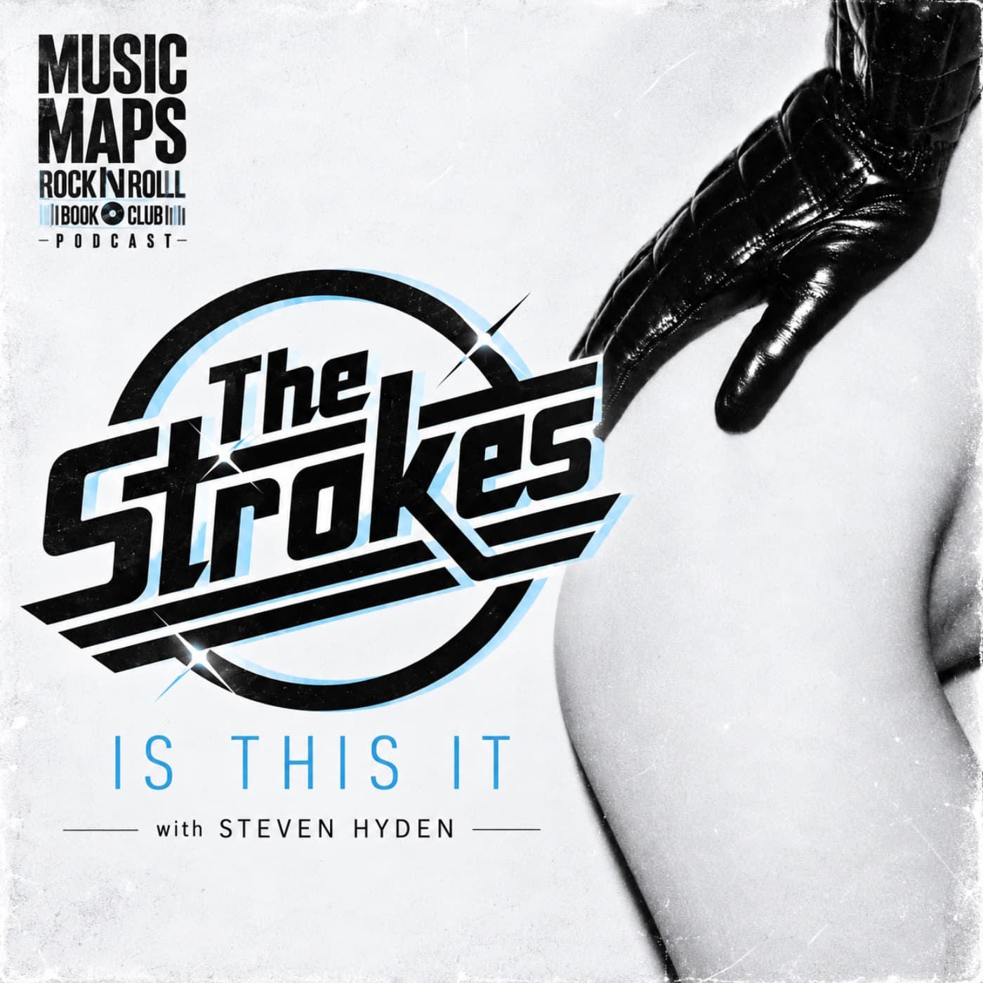 The Strokes - Is This It with Steven Hyden
